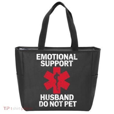 Funny Do Not Pet Emotional Support Husband Tote Bag