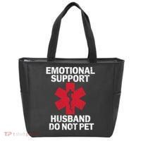 Funny Do Not Pet Emotional Support Husband Tote Bag thumb 0