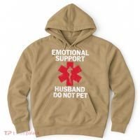 Funny Do Not Pet Emotional Support Husband Hoodie thumb 0