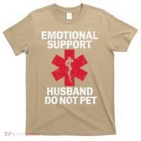 Funny Do Not Pet Emotional Support Husband T-Shirt thumb 0