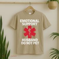 Funny Do Not Pet Emotional Support Husband T-Shirt thumb 2