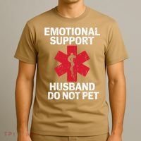 Funny Do Not Pet Emotional Support Husband T-Shirt thumb 3