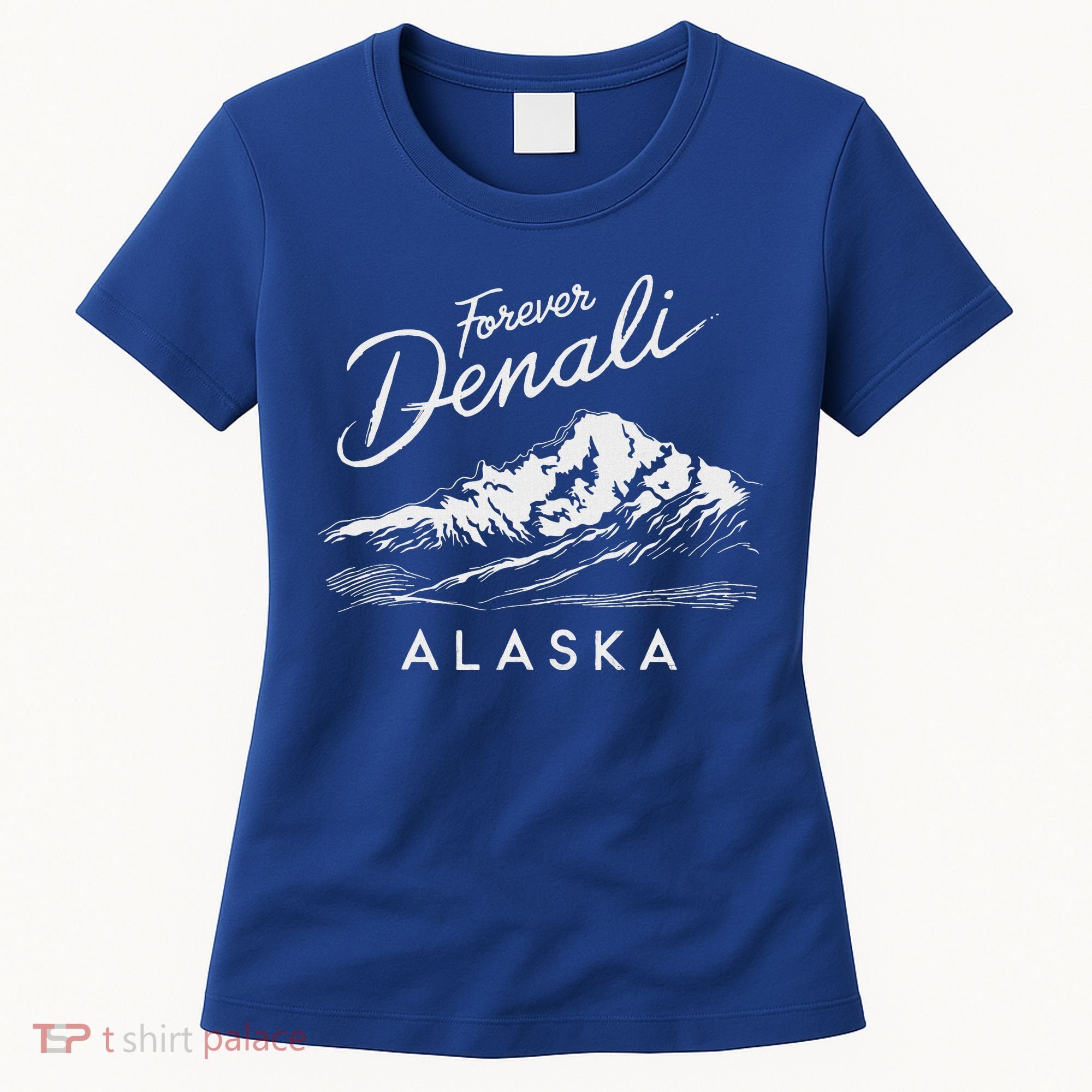 Forever Denali National Park Alaska Women's T-Shirt