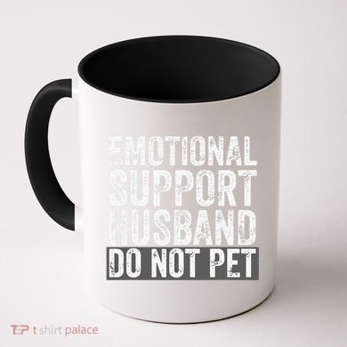 Funny Do Not Pet Emotional Support Husband Coffee Mug