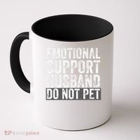 Funny Do Not Pet Emotional Support Husband Coffee Mug thumb 0
