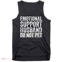 Funny Do Not Pet Emotional Support Husband Tank Top thumb 0