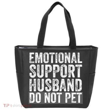 Funny Do Not Pet Emotional Support Husband Tote Bag