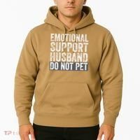 Funny Do Not Pet Emotional Support Husband Hoodie thumb 2