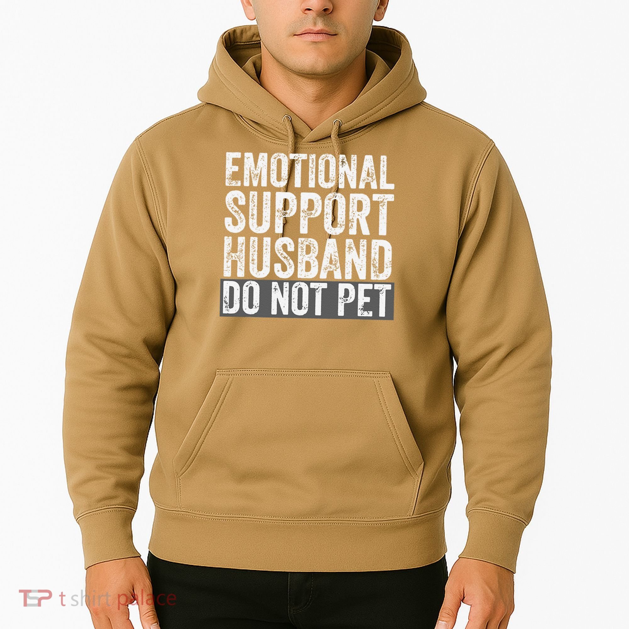Funny Do Not Pet Emotional Support Husband Hoodie