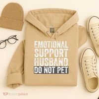 Funny Do Not Pet Emotional Support Husband Hoodie thumb 4