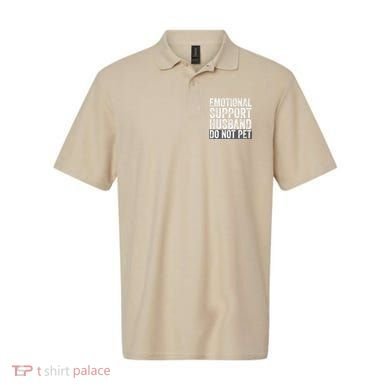 Funny Do Not Pet Emotional Support Husband Polo