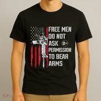 Free Do Not Ask Permission To Bear Arms T-Shirt thumb 3
