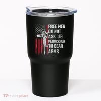 Free Do Not Ask Permission To Bear Arms Tumbler thumb 0