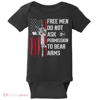 Free Do Not Ask Permission To Bear Arms Baby Bodysuit