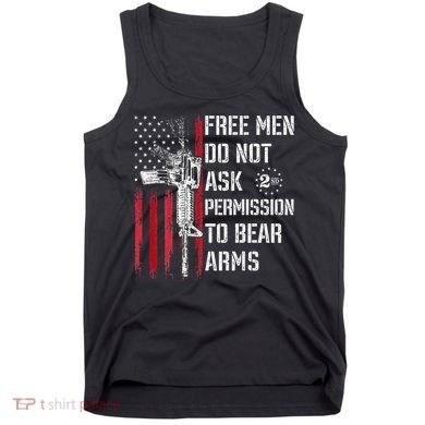 Free Do Not Ask Permission To Bear Arms Tank Top