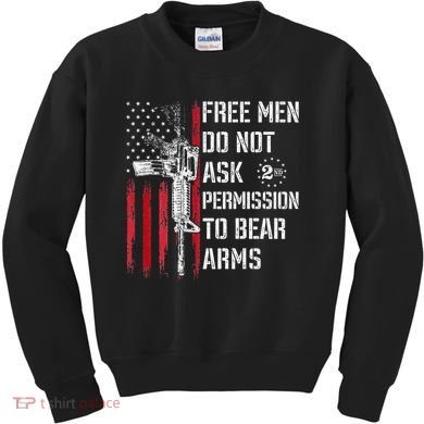 Free Do Not Ask Permission To Bear Arms Kids Sweatshirt