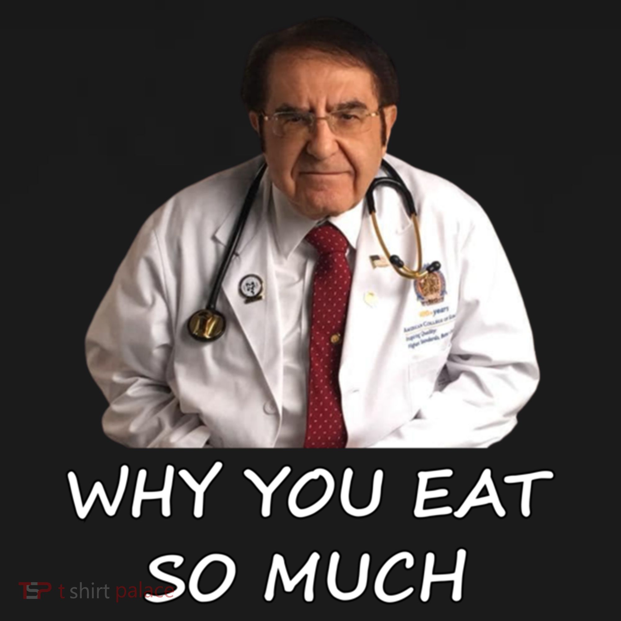 Funny Dr Nowzaradan Why You Eat So Much Meme Gift Doggie Tank