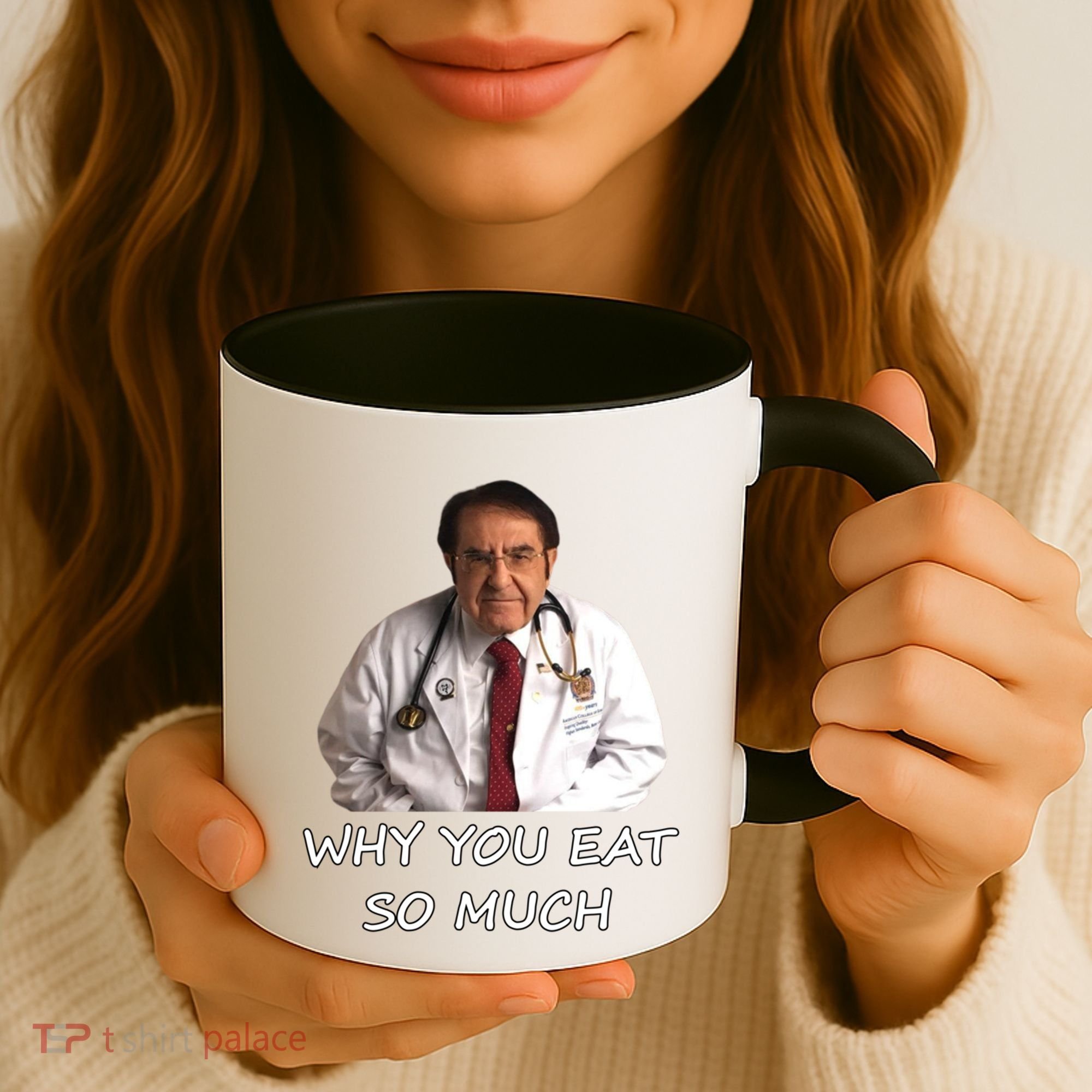 Funny Dr Nowzaradan Why You Eat So Much Meme Gift Coffee Mug