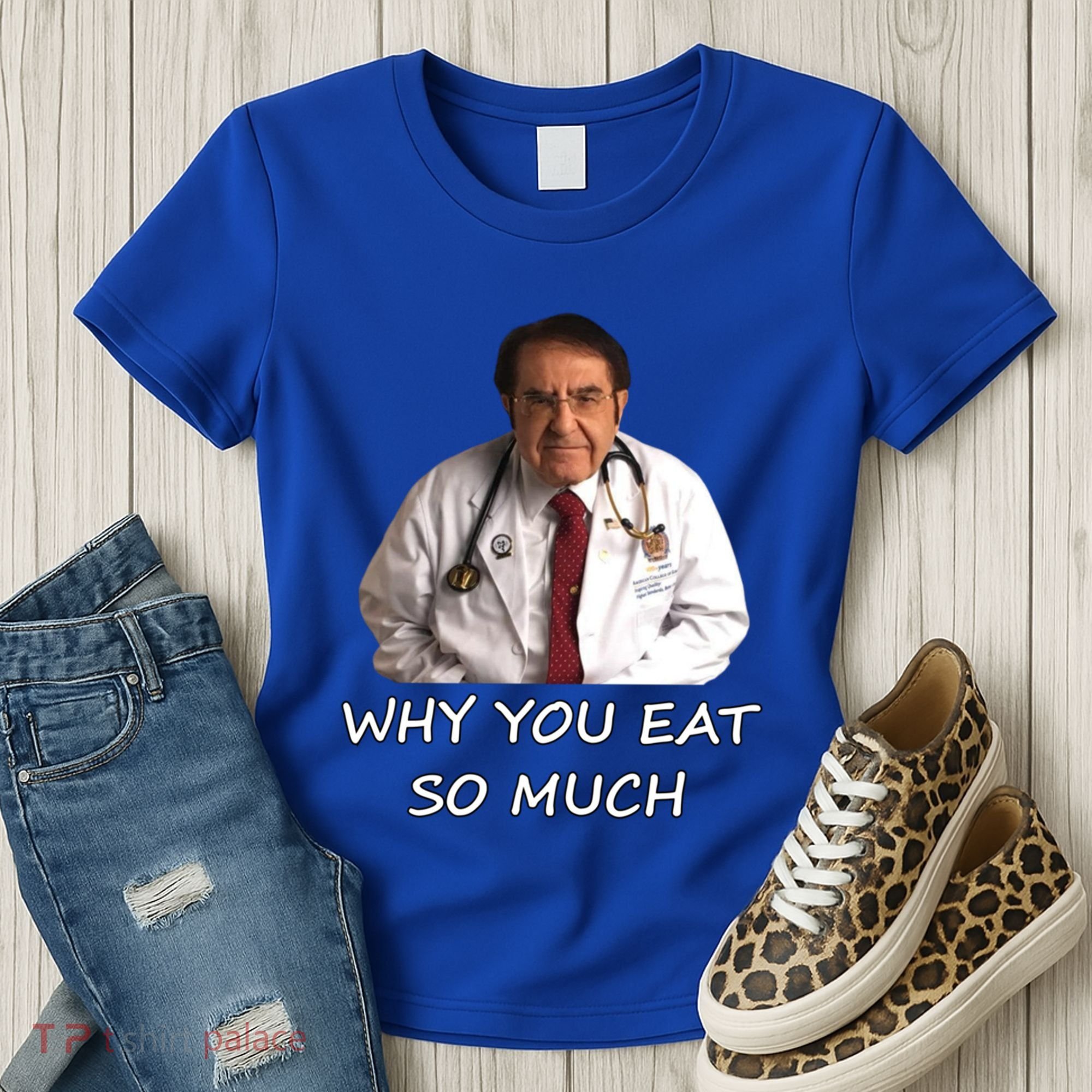 Funny Dr Nowzaradan Why You Eat So Much Meme Gift Women's T-Shirt