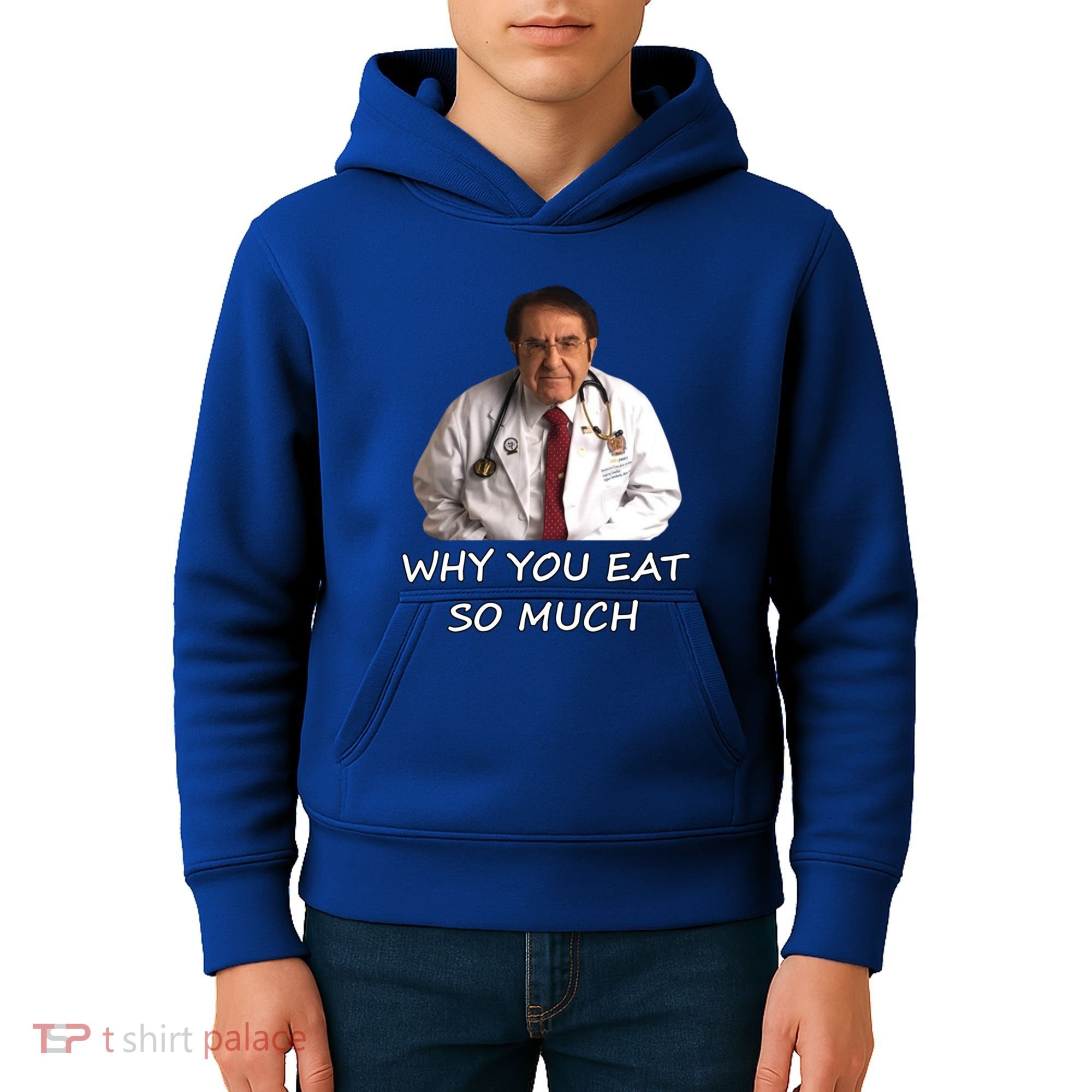 Funny Dr Nowzaradan Why You Eat So Much Meme Gift Kids Hoodie