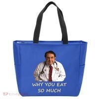 Funny Dr Nowzaradan Why You Eat So Much Meme Gift Tote Bag thumb 0