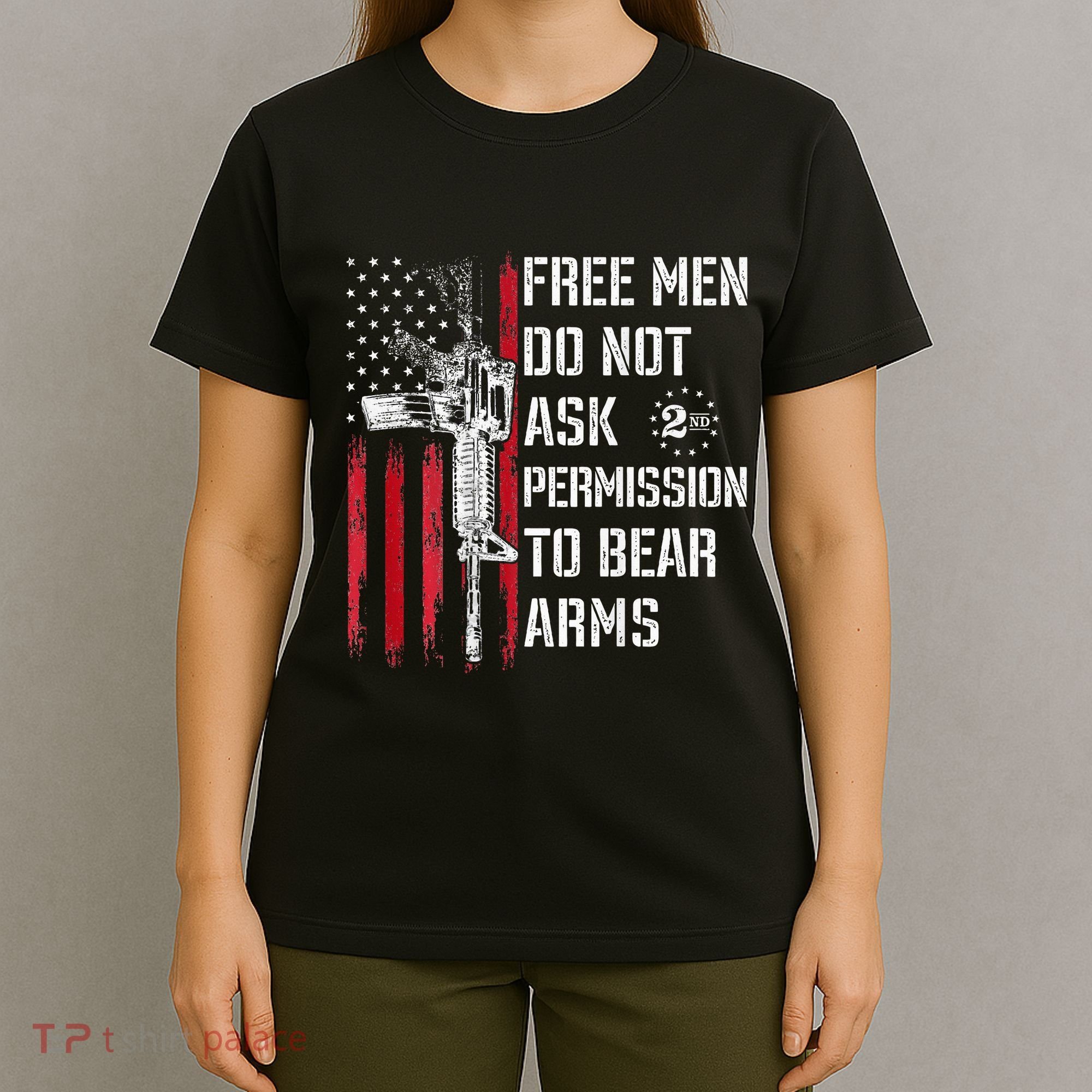 Free Do Not Ask Permission To Bear Arms Pro 2a T-Shirt