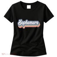 First Day Of School Sophomore High School 1st Day 10th Grade Women's T-Shirt thumb 0