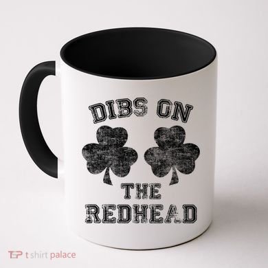 Funny Dibs On The Redhead For St Patricks Day Coffee Mug