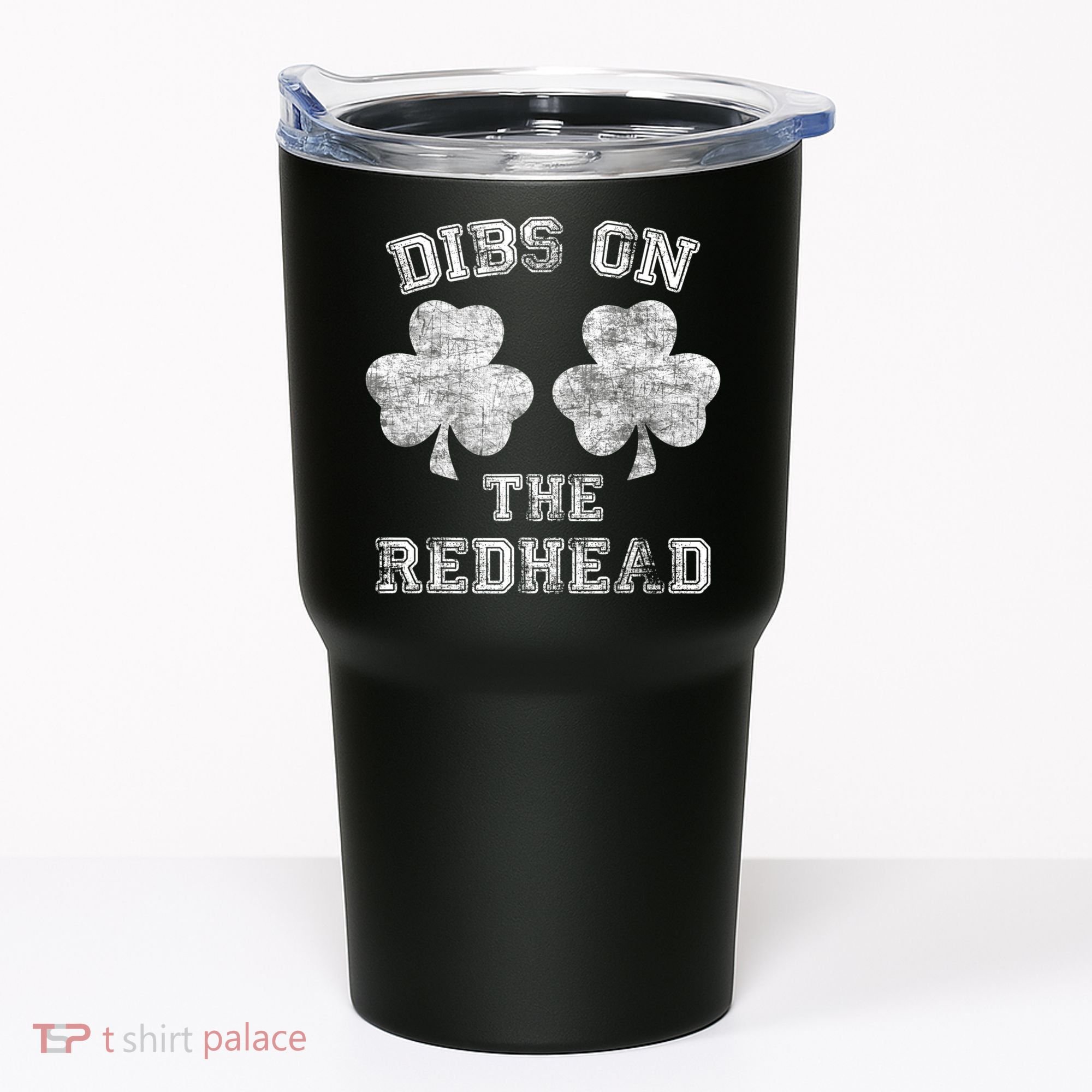 Funny Dibs On The Redhead For St Patricks Day Tumbler