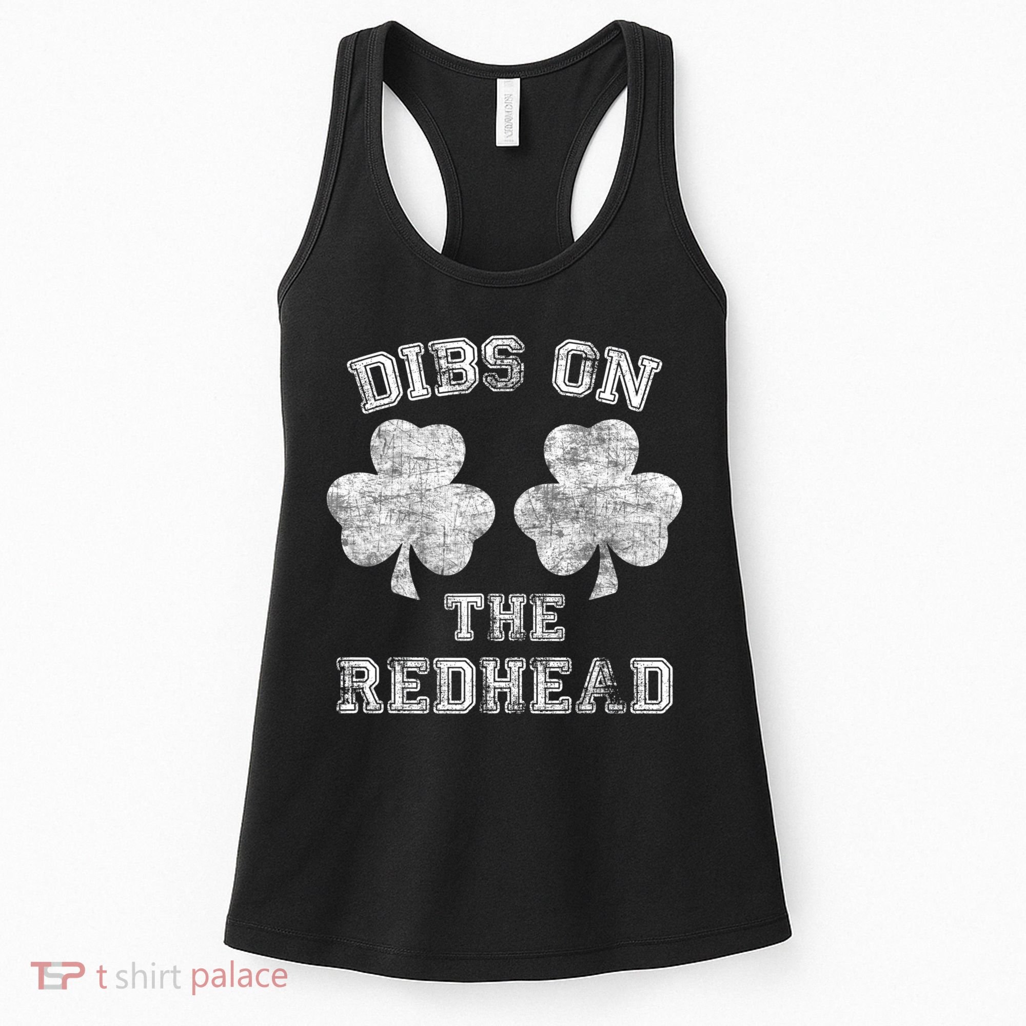 Funny Dibs On The Redhead For St Patricks Day Women's Tank Top