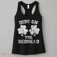 Funny Dibs On The Redhead For St Patricks Day Women's Tank Top thumb 3