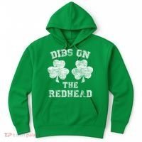 Funny Dibs On The Redhead For St Patricks Day Hoodie thumb 0
