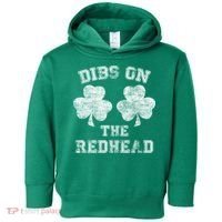 Funny Dibs On The Redhead For St Patricks Day Toddler Hoodie thumb 0
