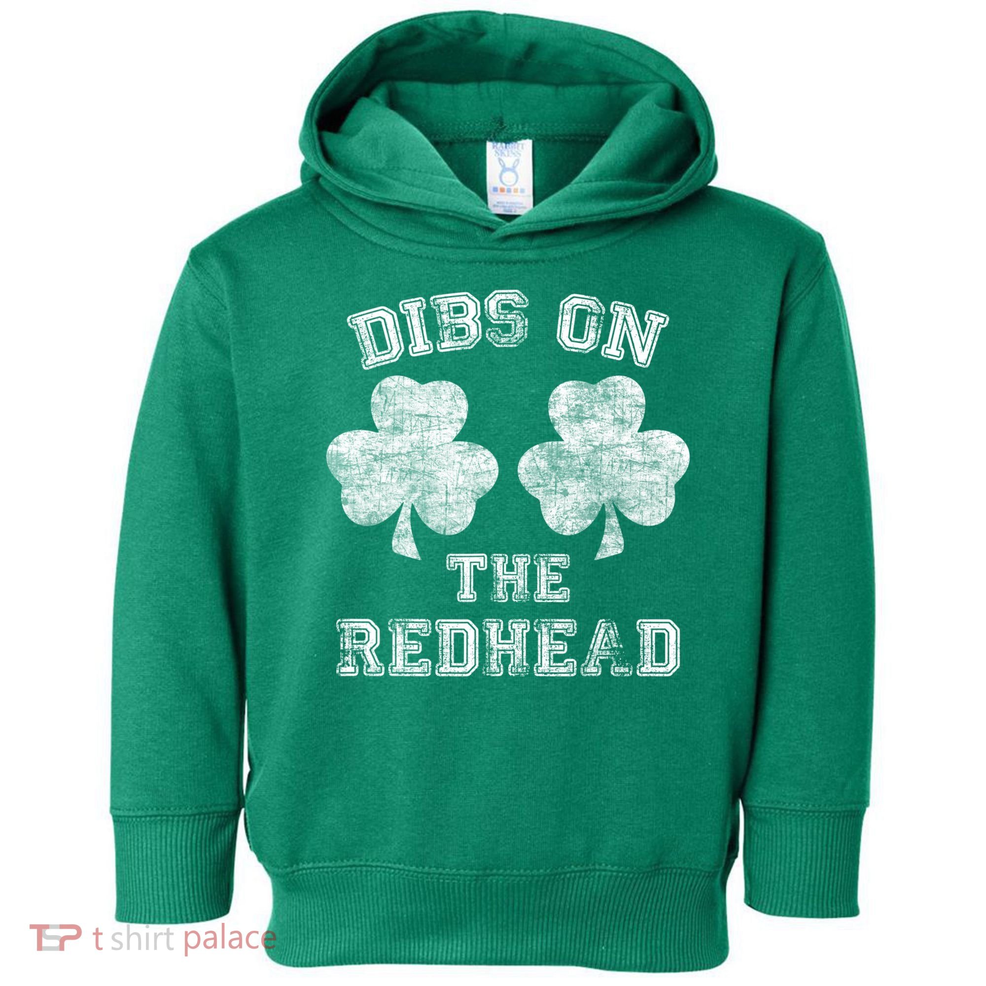 Funny Dibs On The Redhead For St Patricks Day Toddler Hoodie