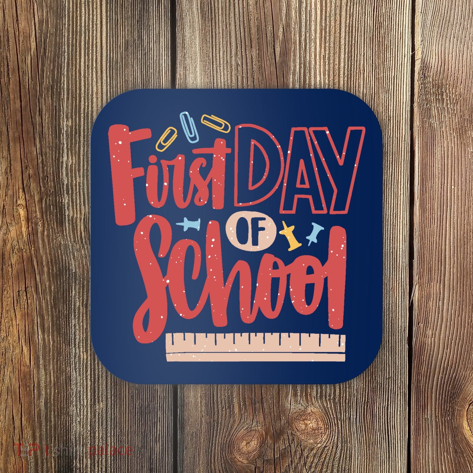 First Day Of School Cute Education Coaster
