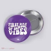 First Day Of School Vibes Retro Button thumb 0