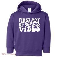 First Day Of School Vibes Retro Toddler Hoodie thumb 0
