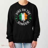 Funny Dibs On The Ginger St Patricks Day Shamrock Women's Sweatshirt thumb 0