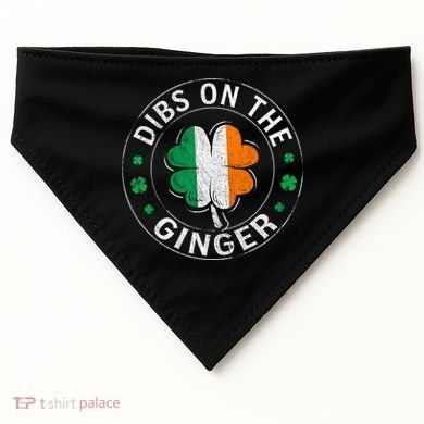Funny Dibs On The Ginger St Patricks Day Shamrock USA-Made Doggie Bandana