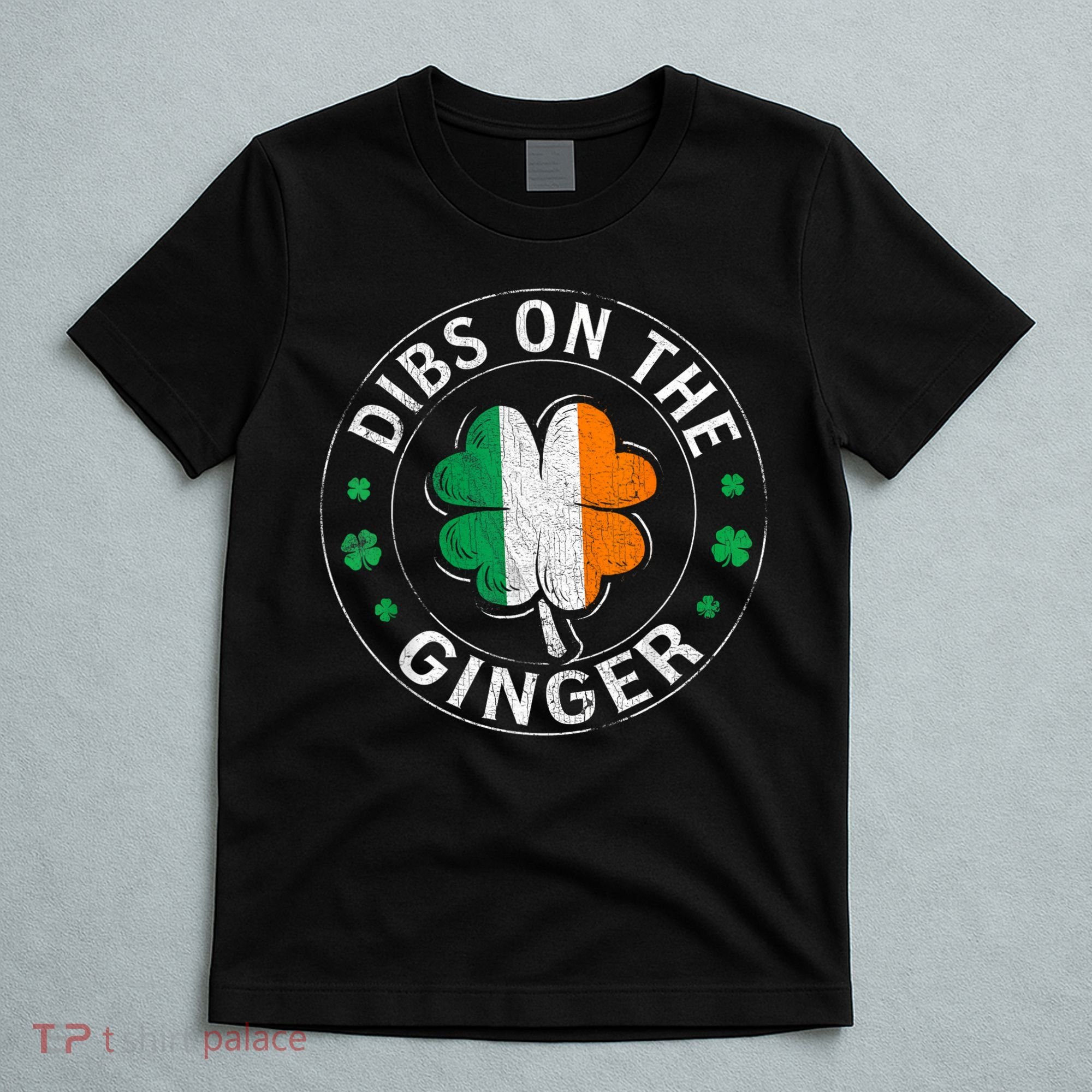 Funny Dibs On The Ginger St Patricks Day Shamrock T-Shirt