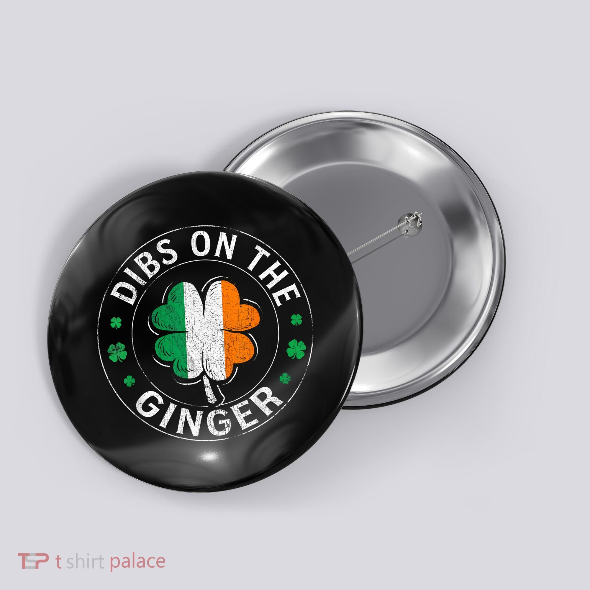 Funny Dibs On The Ginger St Patricks Day Shamrock Button
