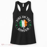 Funny Dibs On The Ginger St Patricks Day Shamrock Women's Tank Top thumb 0