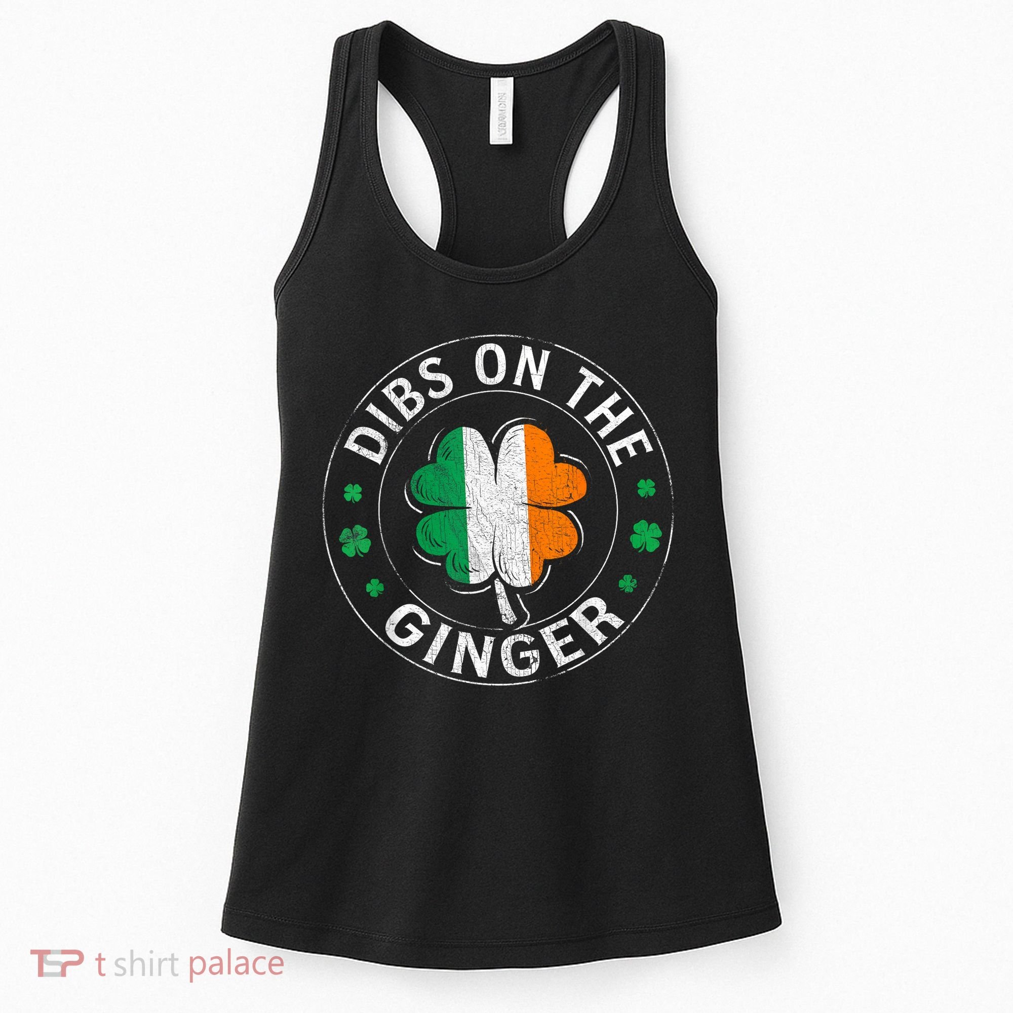 Funny Dibs On The Ginger St Patricks Day Shamrock Women's Tank Top