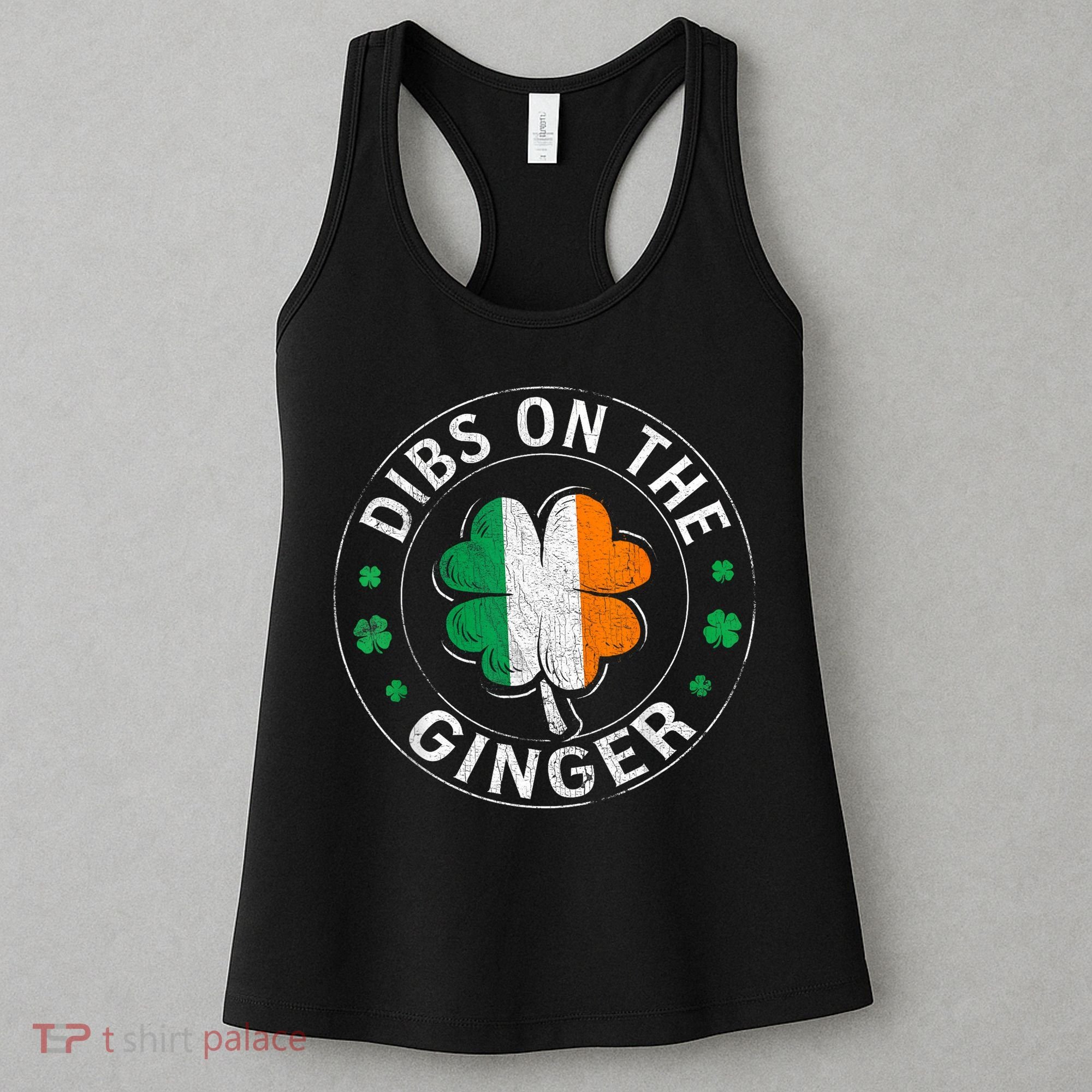 Funny Dibs On The Ginger St Patricks Day Shamrock Women's Tank Top