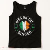 Funny Dibs On The Ginger St Patricks Day Shamrock Tank Top thumb 2