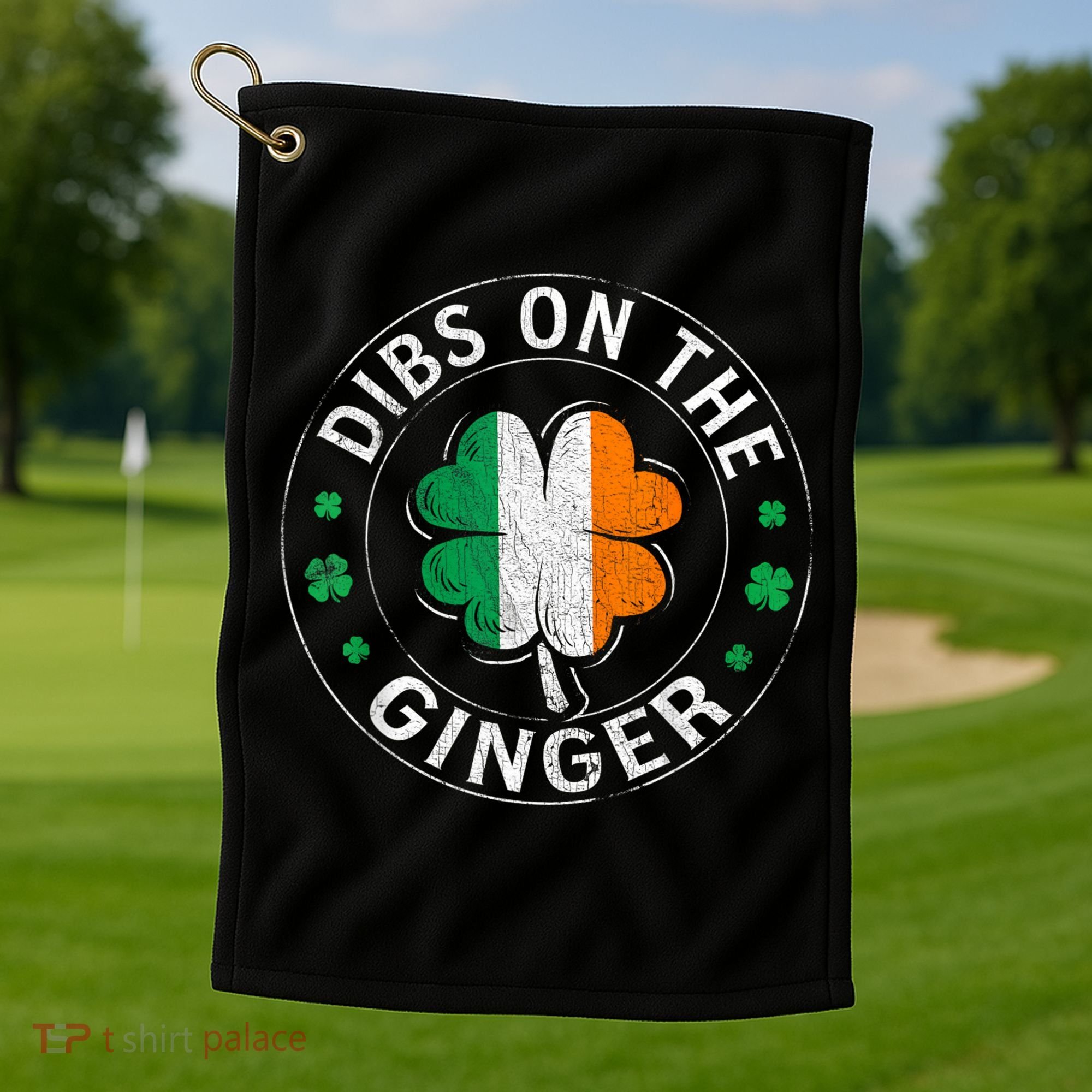 Funny Dibs On The Ginger St Patricks Day Shamrock Golf Towel