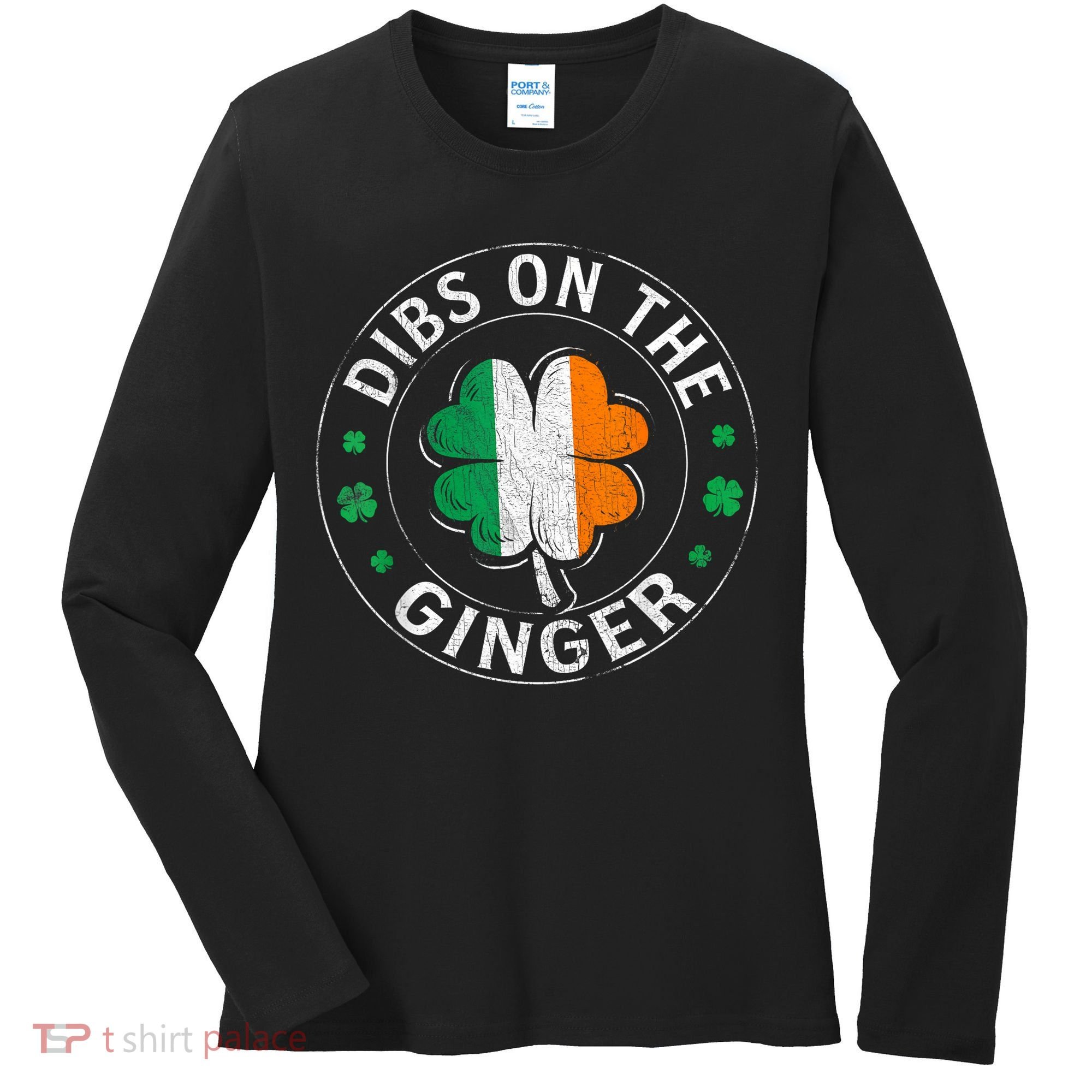Funny Dibs On The Ginger St Patricks Day Shamrock Women's Long Sleeve Shirt