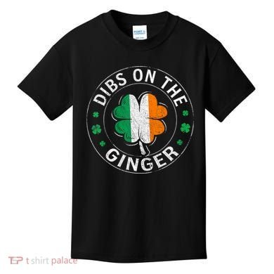 Funny Dibs On The Ginger St Patricks Day Shamrock Kids T-Shirt