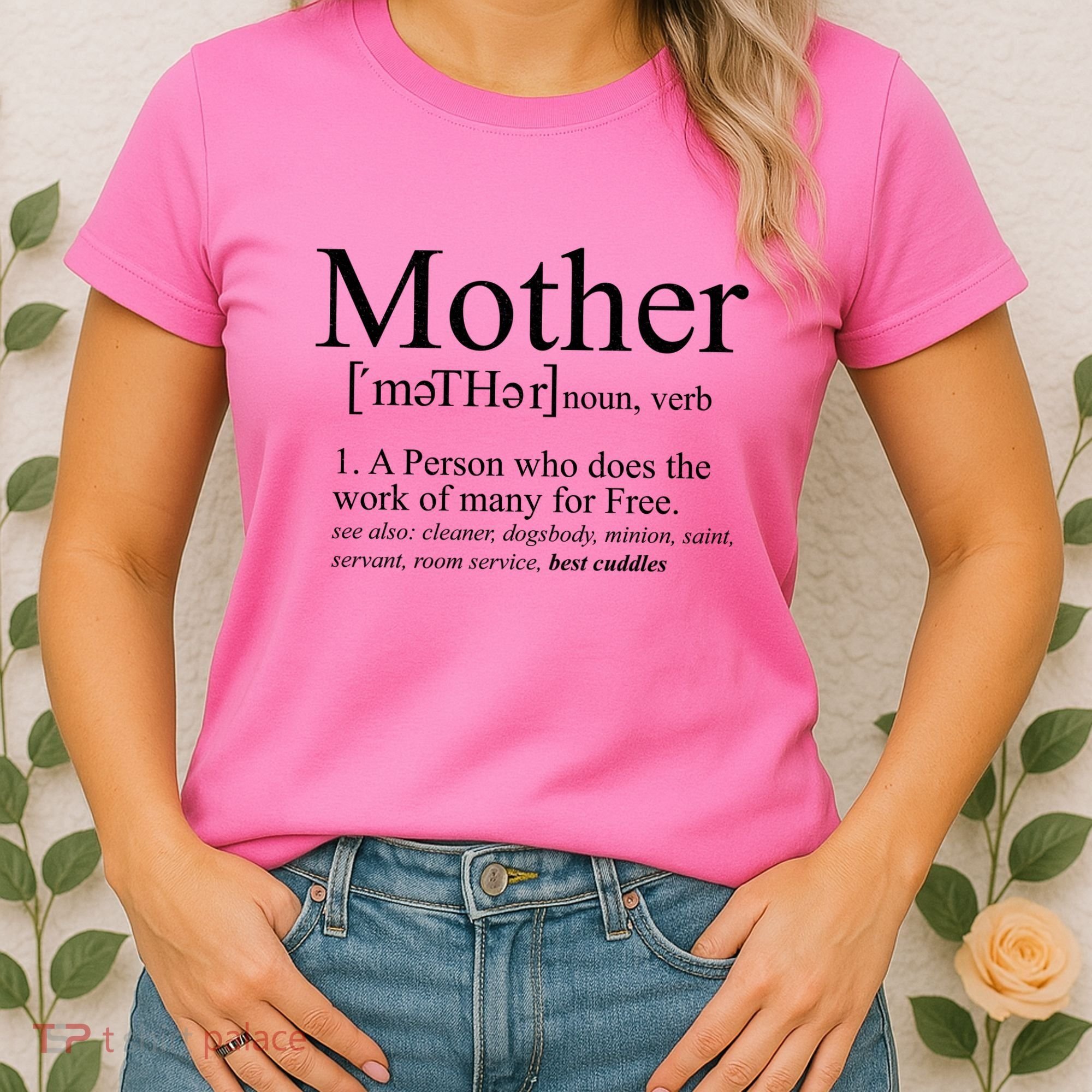 Funny Definition Of Mother Celebrate Mothers Day Women's T-Shirt