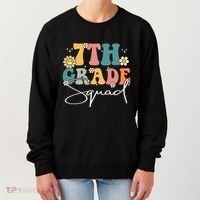 First Day Of 7th Grade Squad Team Back To School Teacher Women's Sweatshirt thumb 0